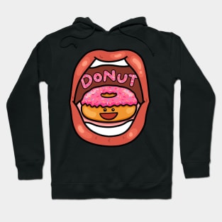 Fast Food Lover, Donut in your mouth Hoodie